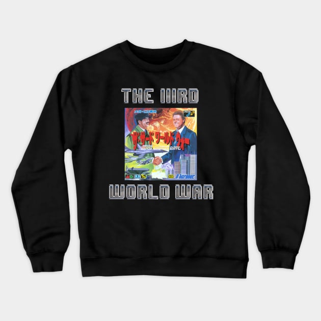 THE THIRD WORLD WAR v2 Crewneck Sweatshirt by snyders6dogrecipe